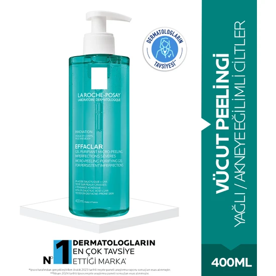 La Roche-Posay Effaclar Vücut Peelingi 400 ML- Yağlı-Akneye Eğilimli Ciltler