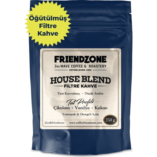 Friendzone 3rd Wave Coffee & Roastery House Blend Filtre Kahve (Öğütülmüş Filtre Kahve) 250 g