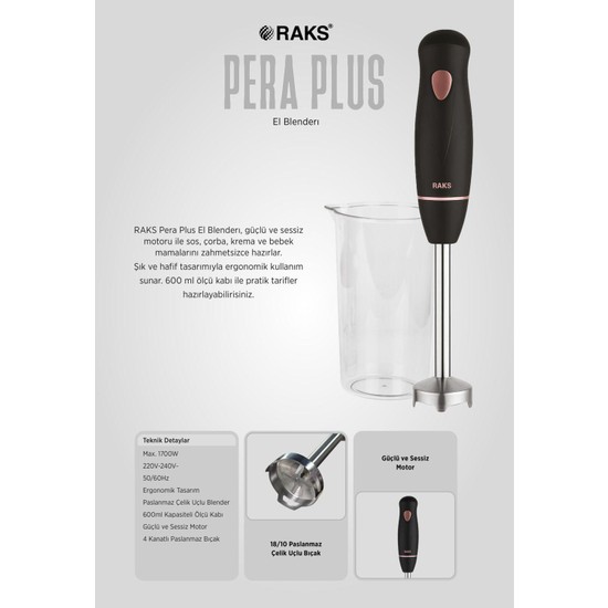 Raks Pera Plus 1700 Watt Paslanmaz 4 Bıçaklı 600 Ml.ölçme Kabı ve Kahvaltı Bıçağı Hediyeli El Blender