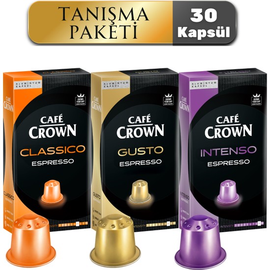 Cafe Crown Kapsül Kahve Tanışma Paketi 30'lu (Nespresso Uyumlu Alüminyum Kapsül Kahve)