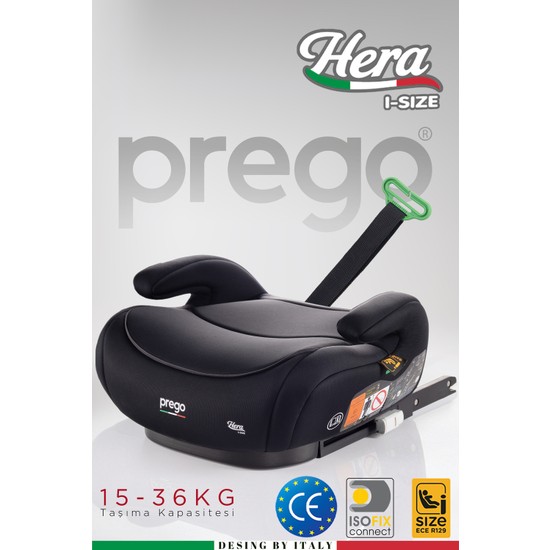 Prego Hera 15-36 kg Emniyet Kemeriyle Kullanılabilen Isofixli Yükseltici Oto Koltuğu I-Size-Belgeli
