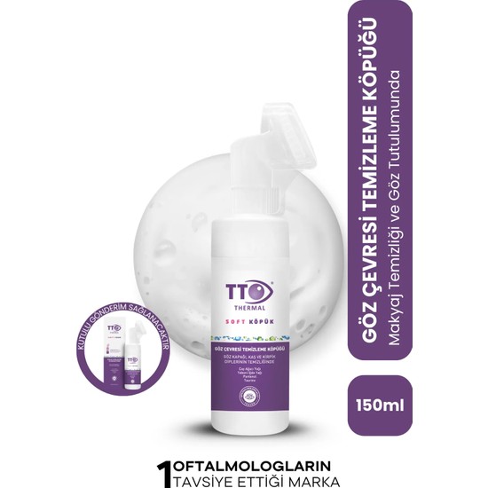 TTO Soft Göz Çevresi Temizleme Köpüğü 150 ml