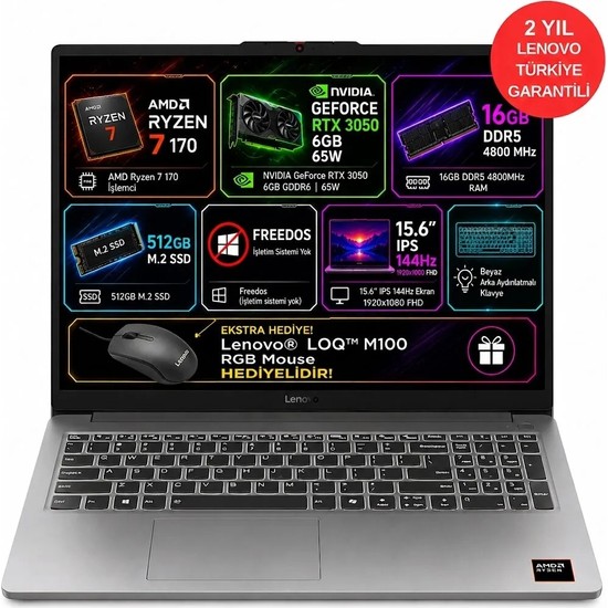 LENOVO LOQ  AMD Ryzen 7 170  16GB (DDR5-4800) 512GB SSD  RTX 3050 6GB GDDR6 (TGP 65W) Freedos 15.6" FHD 83S000E0TR ( MOUSE HEDİYELİDİR. )