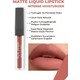 Seçili Renk Tonu Mat Bitişli Likit Ruj - 8 Saate Kadar Kalıcı Etki - Matte Liquid Lipstick 504 Spicy Terracotta