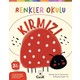 Seçili Renk Kırmızı