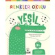 Seçili Renk Yeşil