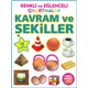 Seçili Renk Çok Renkli