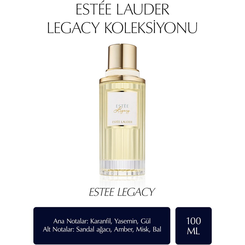 Estee Lauder Legacy EDP Kadın Parfümü - The Legacy Fragrance Koleksiyonu 100 ml