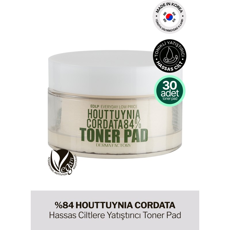 Derma Factory Hassas Ciltler Için Yatıştırıcı Derma Factory Houttuynia Cordata %84 Toner Pad 30 Adet