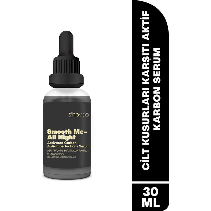 S'hevec S'he Vec AHA & BHA ve Aktif Karbon Cilt Kusuru Karşıtı %5 Niacinamide Vegan 30 ml Serum Smooth Me-All Night