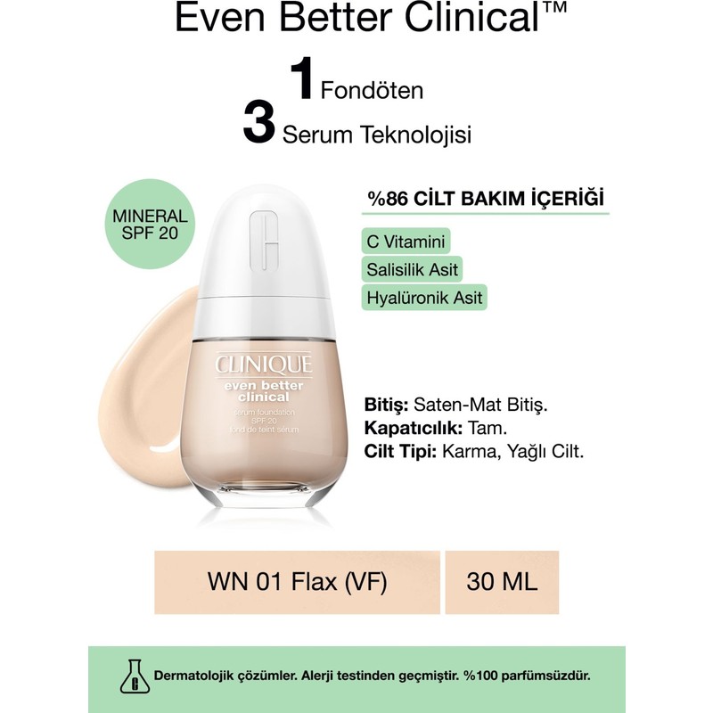 Clinique Even Better Clinical™ Serum Fondöten SPF 20 - Renk: WN 01 Flax (VF) - 30ml