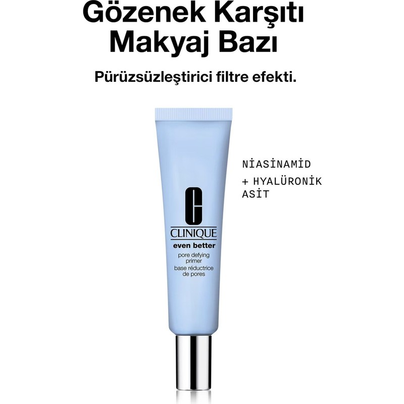 Clinique Even Better Gözenek Görünümü Karşıtı Makyaj Bazı 30ml | Hyalüronik Asit, Niasinamid