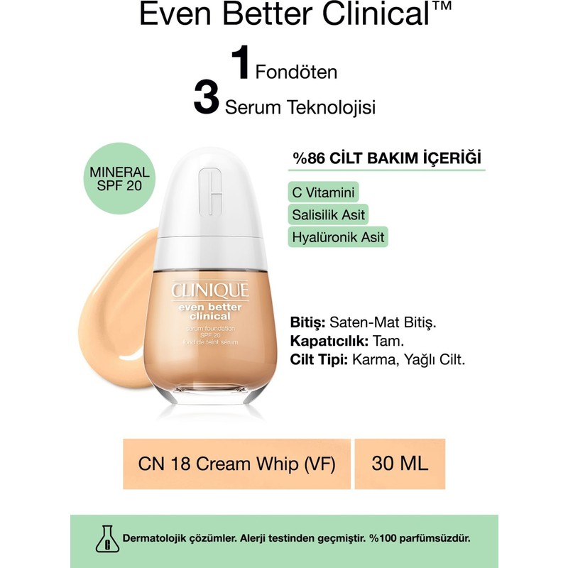 Clinique Even Better Clinical™ Serum Fondöten SPF 20 - Renk: CN 18 Cream Whip (VF) - 30ml