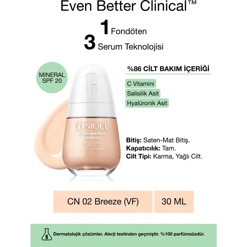 Clinique Even Better Clinical™ Serum Fondöten SPF 20 30 ml CN 02 Breeze (VF) Yağsız Formül ile Saten-Mat Bitişli