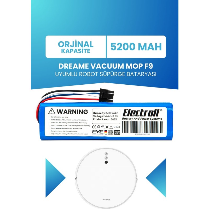 Electroll Dreame Vacuum Mop F9 Uyumlu Batarya (ORJİNAL KAPASİTE) 5200mah Pil Robot Süpürge Bataryası Değişimi - En Uygun Fiyatlarla Piinti'de