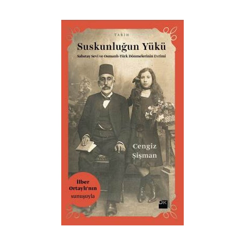 Doğan Kitap Suskunluğun Yükü Cengiz Şişman Osmanlı-Türk Dönmeleri Üzerine Derin Araştırma