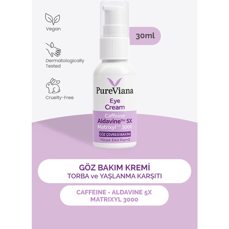 PureViana Göz Kremi 30ML – Kafein + Peptit + Hyaluronik Asit – Morluk, Göz Altı Torbası ve Kırışıklık Karşıtı