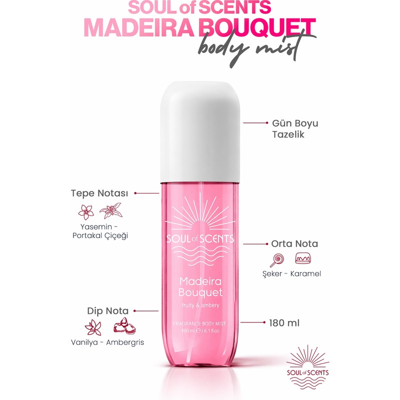 Soul of SCENTS Madeira Bouquet Fruity & Ambery Body Mist 180 ml Gün Boyu Tazelik Sağlayan Amber Koku