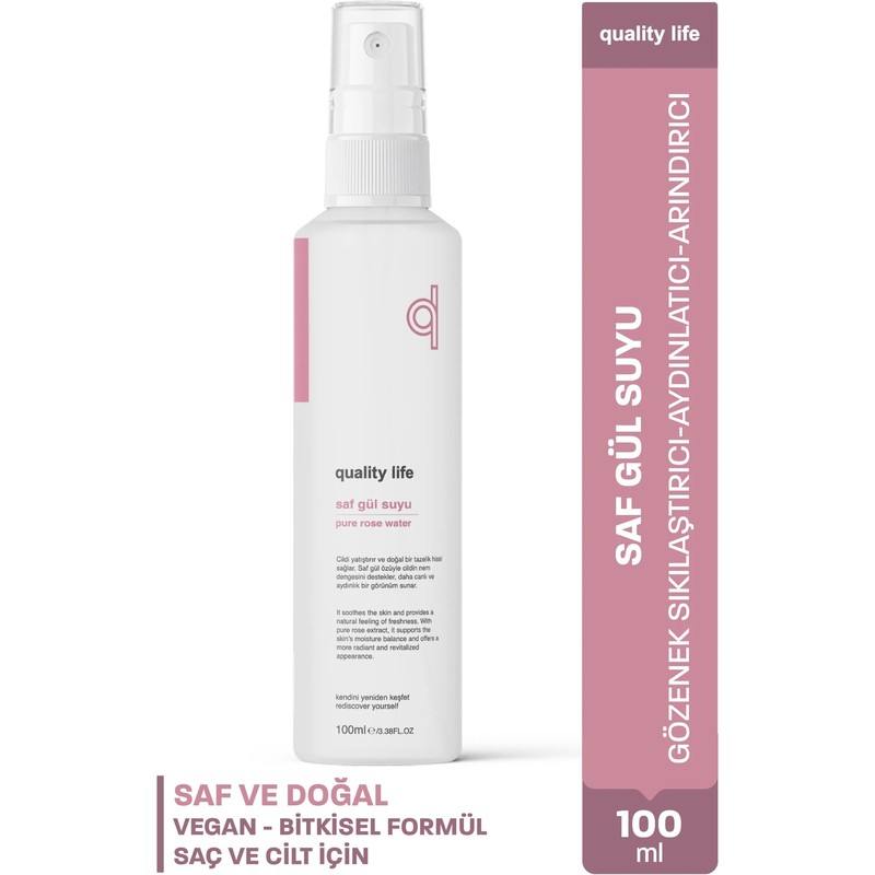 Quality Life Gül Suyu Tonik Doğal Saf Gül Suyu Gözenek Sıkılaştırıcı Aydınlatıcı ve Arındırıcı Tonik Siyah Nokta Karşıtı Komedojenik 100 ml