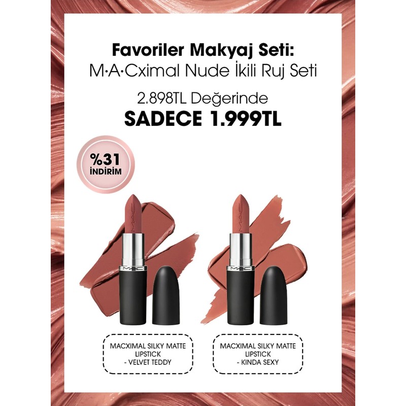 M.A.C Macximal Nude İkili Ruj Seti: Velvet Teddy & Kinda Sexy Renkli Uzun Süre Kalıcı Makyaj