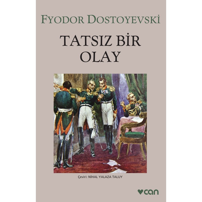 Can Yayınları Tatsız Bir Olay - Fyodor Dostoyevski Normal Boy Türkçe Basım