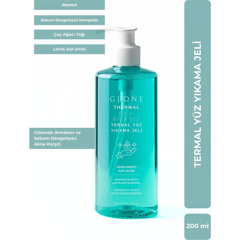 Glone Termal Yüz Temizleme Jeli | 200ml | Sebum Dengeleyici ve Gözenek Arındırıcı | Çay Ağacı & Mentol Ferahlığı