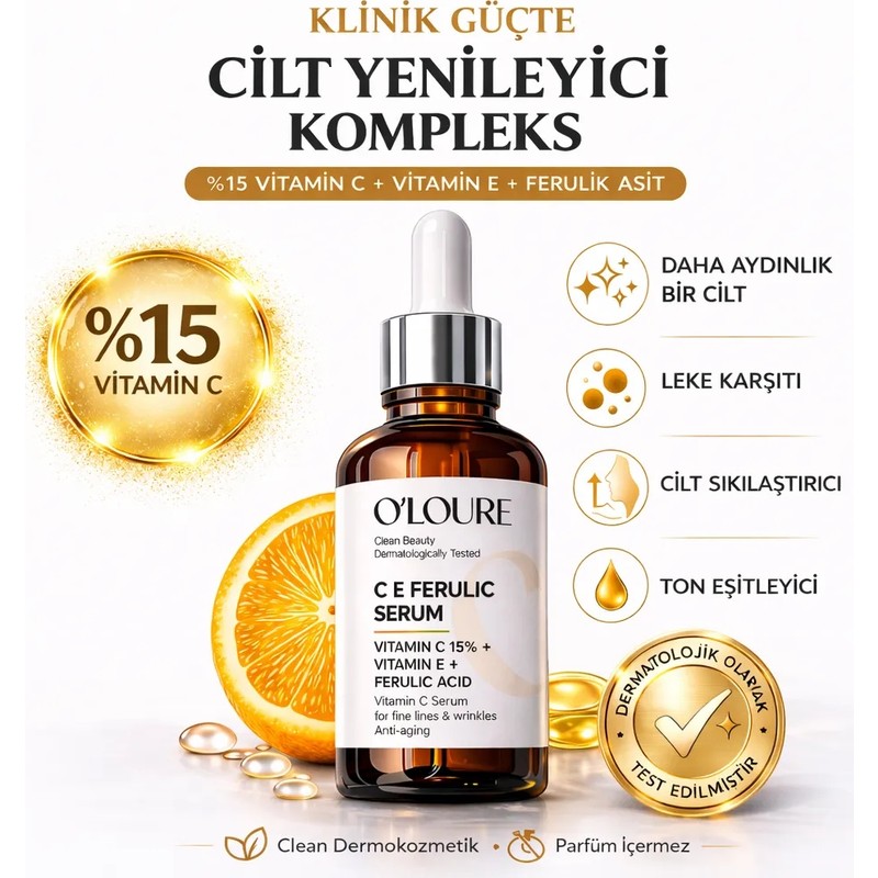 O'Loure Beauty C E Ferulic Serum %15 C Vitamini Serumu Aydınlatıcı, Leke Karşıtı, Ton Eşitleyici, Cilt Yenileyici 30 ml