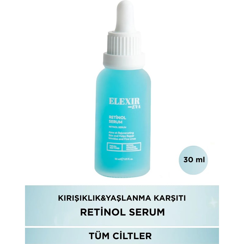 Elexir Eva RETİNOL SERUM | KIRIŞIKLIK KARŞITI GECE SERUMU | YAŞLANMA KARŞITI CİLT BAKIMI 30 ML