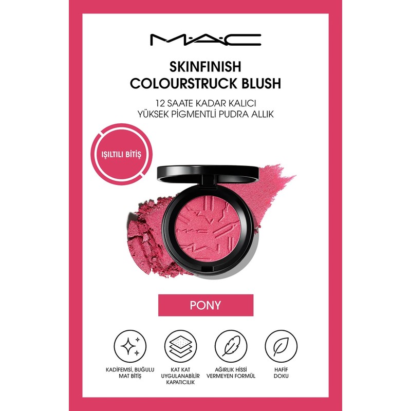 M.A.C Skinfinish Colourstruck Blush 12 Saate Kadar Kalıcı, Yüksek Pigmentli Pudra Allık - Pony