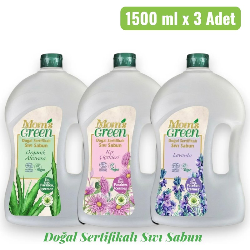 3'lü Set Mom's Green Doğal Sertifikalı Sıvı Sabun Seti (Lavanta-Kır Çiçekleri-Aloevera) 3 Adet x 1500 ml