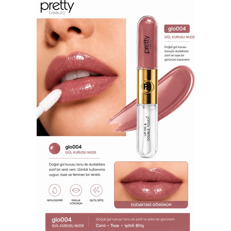 Pet Pretyy Pretty Beauty Lip Oil & Double Touch – GLO004 (Gül Kurusu Nude)