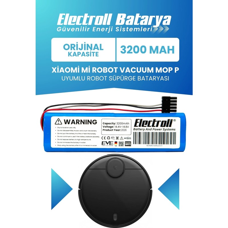 Electroll Xiaomi Mi Robot Vacuum Mop P Uyumlu Batarya (Orijinal Kapasite) 3200mah Pil Robot Süpürge Bataryası - En Uygun Fiyatlarla Piinti'de