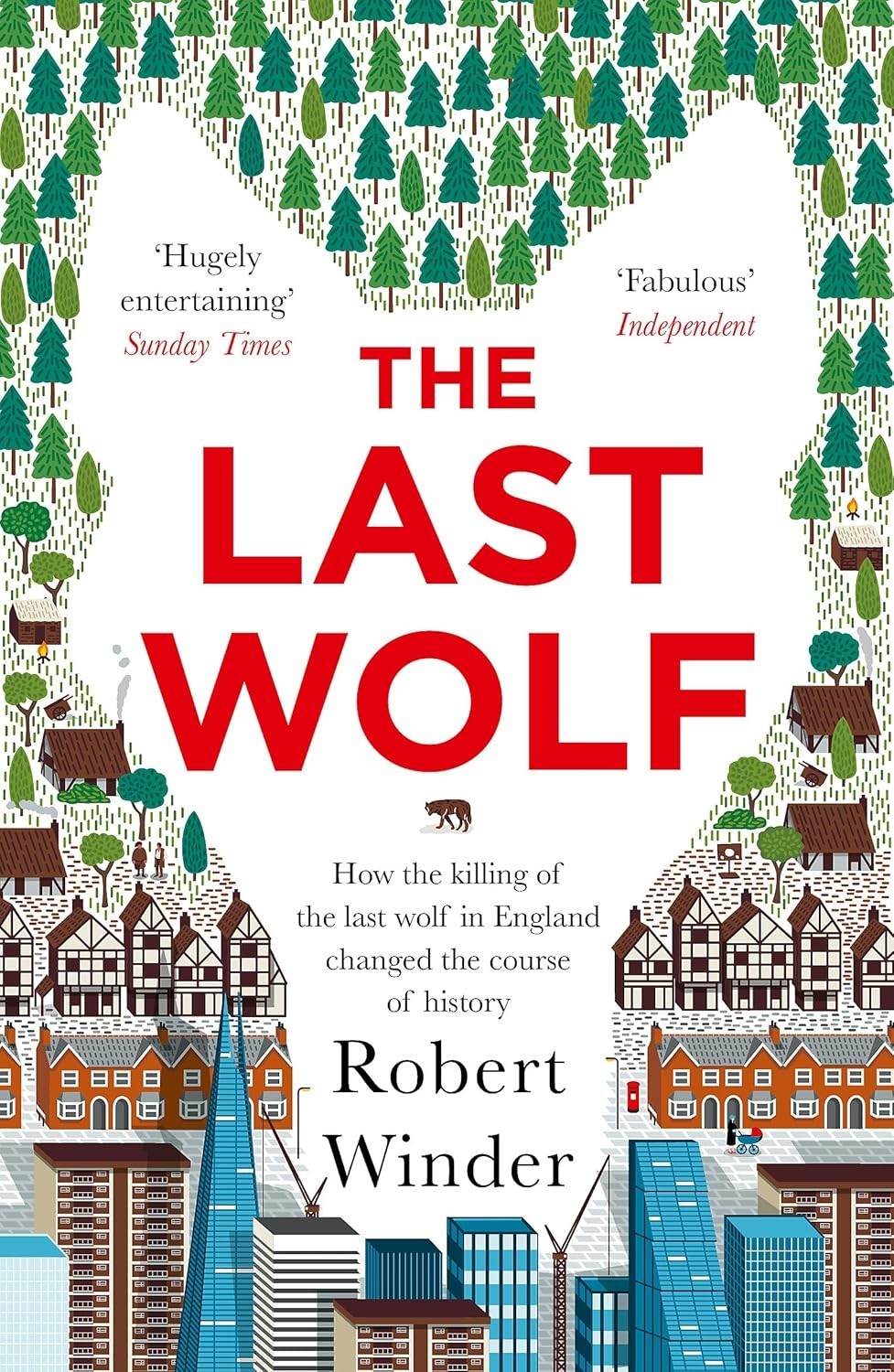 Grains Global The Last Wolf: The Hidden Springs Of Englishness