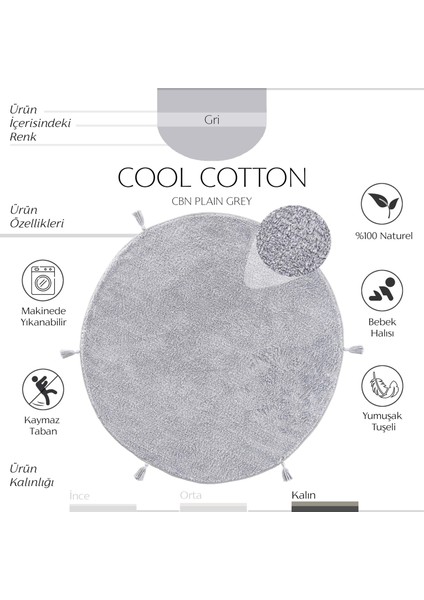 Cool Cotton Ccn Plain Grey Yıkanabilir Kaymaz Tabanlı Naturel Pamuk Dokuma Yuvarlak Bebek Halısı