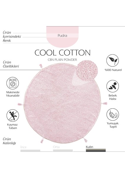 Cool Cotton Ccn Plain Powder Yıkanabilir Kaymaz Tabanlı Naturel Pamuk Dokuma Yuvarlak Bebek Halısı