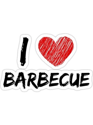 Universal Barbekü Seviyorum Sticker Araba Oto Arma Duvar Sticker Ev Dekoratif Çıkartma 15 Cm