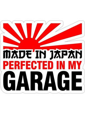 Universal Japonya'da Üretildi Garajımda Mükemmel (3) Sticker Araba Oto Arma Duvar Sticker