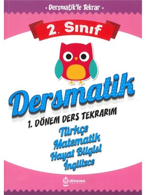 Atlı Karınca 2. Sınıf Yarıyıl Tatil Kitabı(Dersmatik-Akıllı Minik)