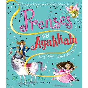 Boncuk Yayınları Prenses ve Ayakkabı - Caryl Hart