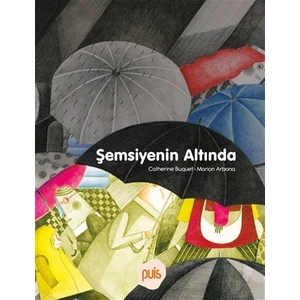 Şemsiyenin Altında (Ciltli) - Catherine Buquet