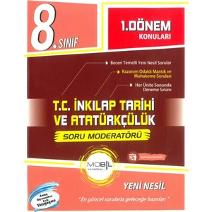Mobil 8. Sınıf T.C. Inkılap Tarihi ve Atatürkçülük 1. Dönem Konuları Soru Moderatörü