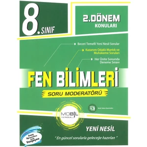 Mobil 8. Sınıf Fen Bilimleri 2. Dönem Konuları Soru Moderatörü