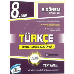 Mobil 8. Sınıf Türkçe 2. Dönem Konuları Soru Moderatörü