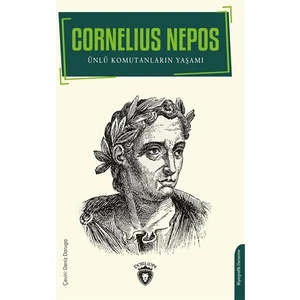Cornelius Nepos Ünlü Komutanların Yaşamları
