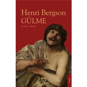 Gülme - Henri Bergson