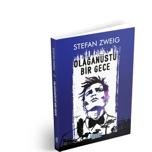 Olağanüstü Bir Gece - Stefan Zweig