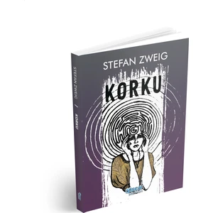 Korku - Stefan Zweig