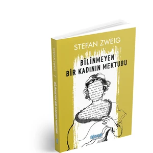 Bilinmeyen Bir Kadının Mektubu - Stefan Zweig