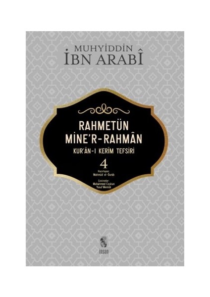 Rahmetün Mine'r-Rahman (Kur'an-I Kerim Tefsiri 4) - Muhyiddin Ibn Arabi