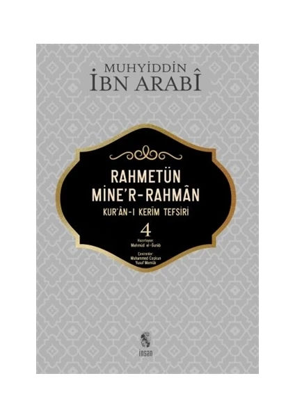 Rahmetün Mine'r-Rahman (Kur'an-I Kerim Tefsiri 4) - Muhyiddin Ibn Arabi